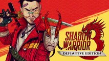 Shadow Warrior 3: Definitive Edition - Tráiler de Anuncio