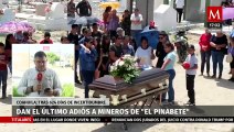 Dan último adiós a mineros fallecidos en 'El Pinabet', Coahuila