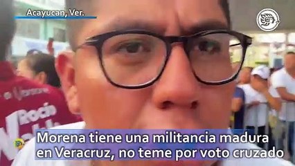 Morena tiene una militancia madura en Veracruz, no teme por voto cruzado