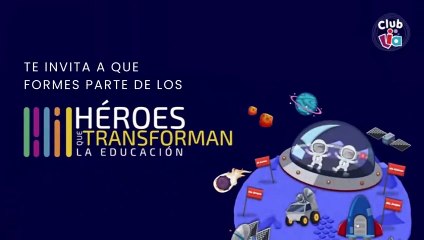 Héroes que transforman la educación