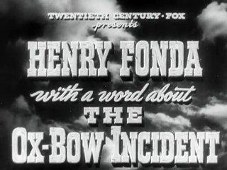 The Ox-Bow Incident