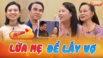 Mẹ Chồng Nàng Dâu #380 _ Hot TikToker Lương Văn Tuấn lừa mẹ cho cưới bằng cách ăn cơm trước kẻng