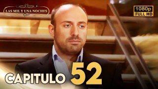 Las Mil y Una Noches Capitulo 52 HD | Doblada En Español | Binbir Gece