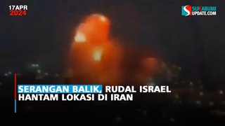 Serangan Balik, Rudal Israel Hantam Lokasi di Iran