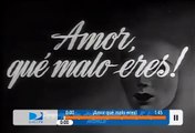 Amor que Malo Eres - Evangelina Elizondo