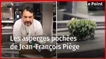 Les recettes de Jean-François Piège : les asperges vertes pochées