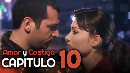 Amor y Castigo Capitulo 10 HD | Doblada En Español | Aşk ve Ceza