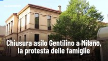 Chiusura asilo Gentilino a Milano, la protesta delle famiglie