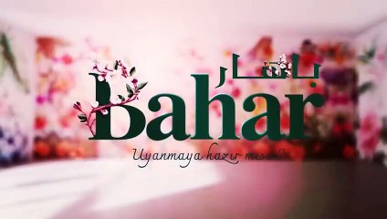 مسلسل باهار الحلقة 15 الخامسة عشر مدبلج HD