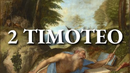 2 Timoteo - La Biblia | Nuevo Testamento