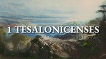 1 Tesalonicenses  - La Biblia | Nuevo Testamento