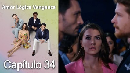 Amor Lógica Venganza Capitulo 34 (Español Doblado)