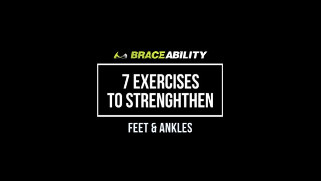 7 Effective Foot / Ankle Strengthening Exercises That Will Help with Foot Drop