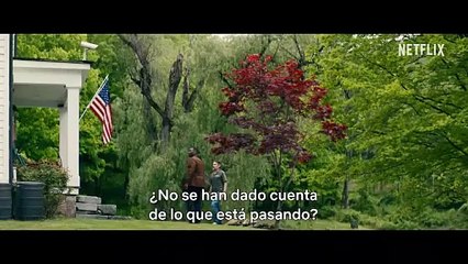 Dejar el mundo atrás | Tráiler final