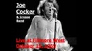 Joe Cocker & Grease Band - bootleg Fillmore West, SF, CA, 10-19-1969