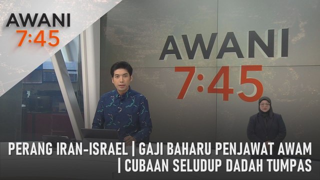 AWANI 7:45 [19/04/2024] – Perang Iran-Israel | Gaji baharu penjawat awam | Cubaan seludup dadah tumpas