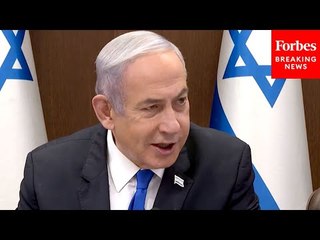 Israeli PM Benjamin Netanyahu: ‘We Will Make Our Own Decisions’ In Dealing With Iran