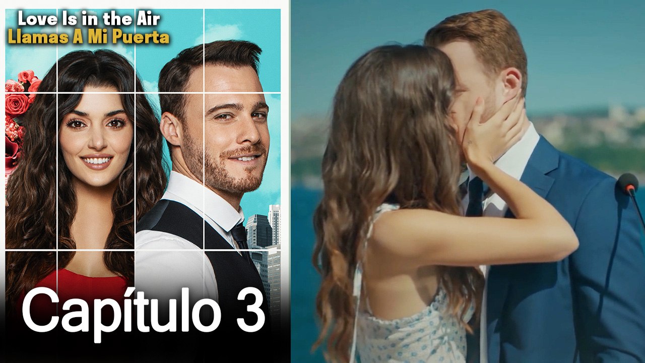 Love is in the Air - Llamas A Mi Puerta  - Capitulo 3