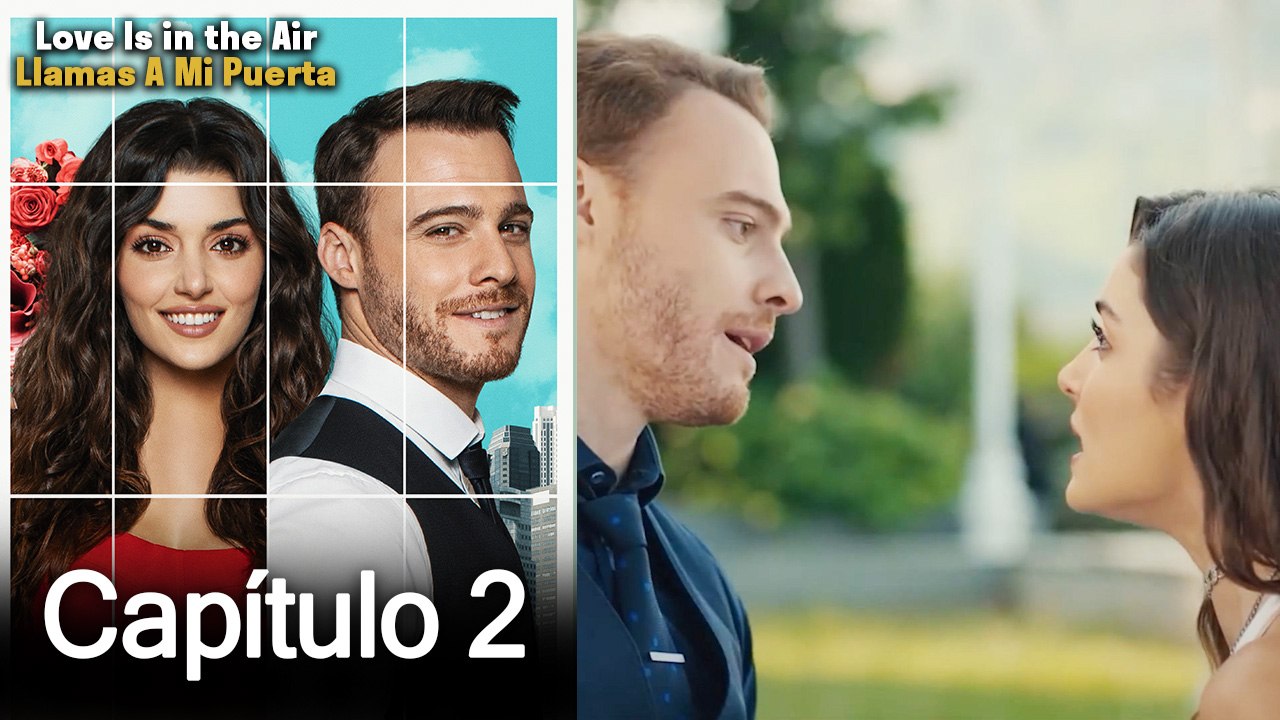 Love is in the Air - Llamas A Mi Puerta - Capitulo 2