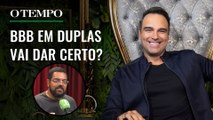 O que esperar do BBB 25? | É Tempo de BBB