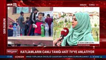 Katliamların canlı tanığı o anları Akit TV'ye anlattı
