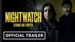 Nightwatch: Demons Are Forever | Official Trailer - Nikolaj Coster-Waldau | Ao Nees