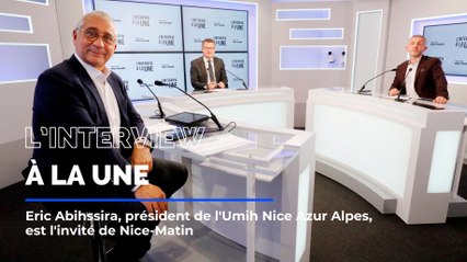 Eric Abihssira, président de l'Umih Nice Azur Alpes, est l'invité de L'Interview à la une