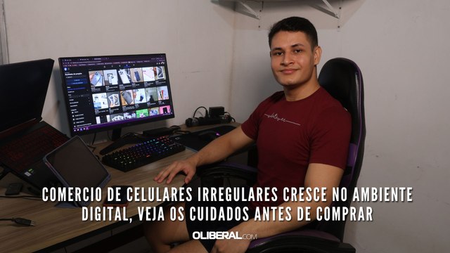 Comercio de celulares irregulares cresce no ambiente digital, veja os cuidados antes de comprar