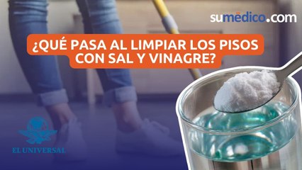 ¿Qué pasa al limpiar los pisos con sal y vinagre?