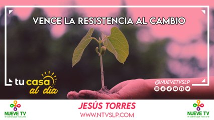 Vence la Resistencia al Cambio