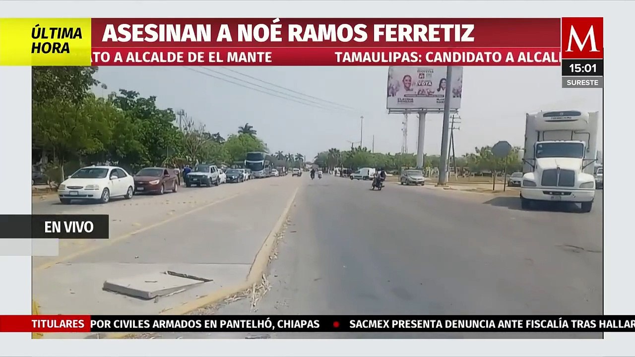 Bloquean carretera en El Mante por asesinato de Noé Ramos, buscan a los responsables