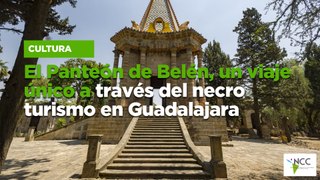 El Panteón de Belén, un viaje único a través del necro turismo en Guadalajara