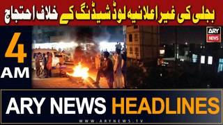 ARY News 4 AM Headlines | 20th April 2024 | Protest against unannounced load shedding of electricity