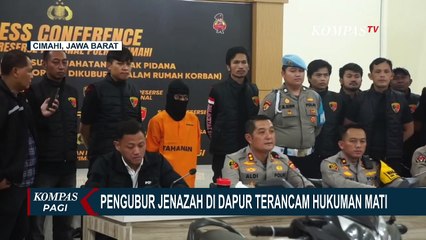 Pelaku Pengubur Jenazah di Dapur Rumah Terancam Hukuman Mati