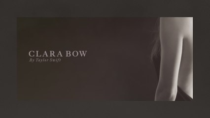 Taylor Swift - Clara Bow (Lyric Video)