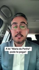 Advogado fala sobre casos que envolvem a lei "Maria da Penha"