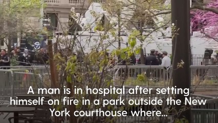 Trump JwMan in critical condition after setting himself on fire outside Trump courthouse