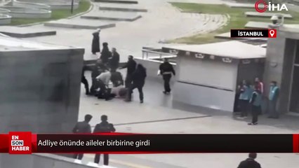 İstanbul'da adliye önünde aileler birbirine girdi