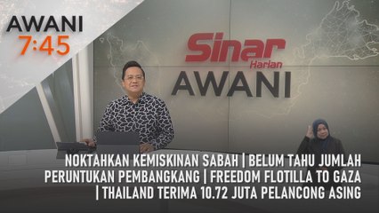 Download Video: AWANI 7:45 [20/04/2024] - Noktahkan kemiskinan Sabah | Belum tahu jumlah peruntukan pembangkang | Freedom Flotilla to Gaza | Thailand terima 10.72 juta pelancong asing