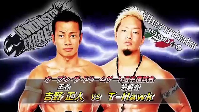 Masato Yoshino vs. T-Hawk - Dragon Gate Open The Dream Gate Title: Kobe Pro Wrestling Festival 2015