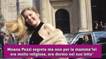 Moana Pozzi segreta ma non per la mammalei era molto religiosa, ora dormo nel suo letto