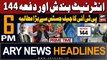 ARY News 6 PM Prime Time Headlines | 20th April 2024 | Govt to suspend internet services on Sunday