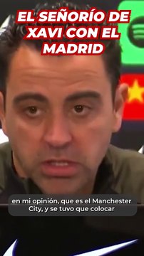 El señorío de Xavi con el Real Madrid