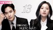 NỮ HOÀNG NƯỚC MẮT - Tập 13 VIETSUB | Kim Ji Won & Kim Soo Hyun