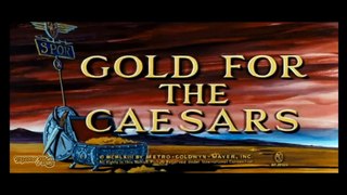 Gold for the Caesars 1963 Jeffrey Hunter Maylene Demongeot llمترجم