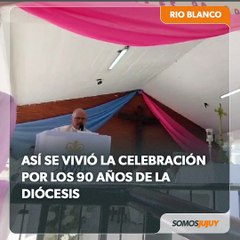 90 años de la diócesis de Jujuy