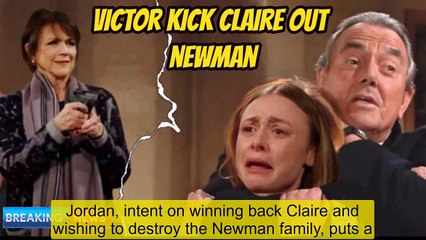 Y&R Spoilers Shock Jordan give Victor an ultimatum - disown and kick Claire out