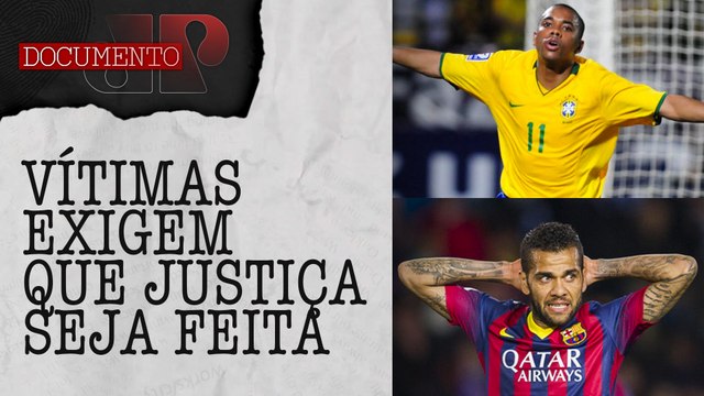 Robinho e Daniel Alves: Do estrelato no futebol a condenados por violência sexual | DOCUMENTO JP