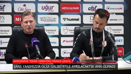 Markus Gisdol: Şans yanımızda olsa galibiyetle ayrılacaktık