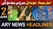 ARY News 2 AM Headlines | 21st April 2024 | Internet, mobile service will be stopped